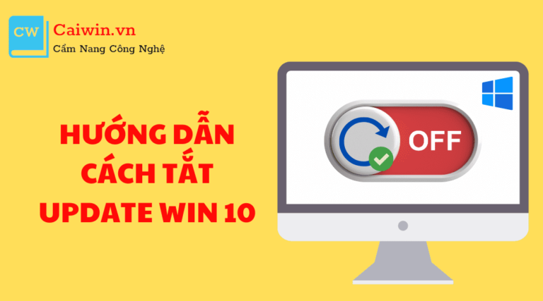 <strong>Hướng dẫn một số </strong><strong>cách tắt update Win 10 </strong>