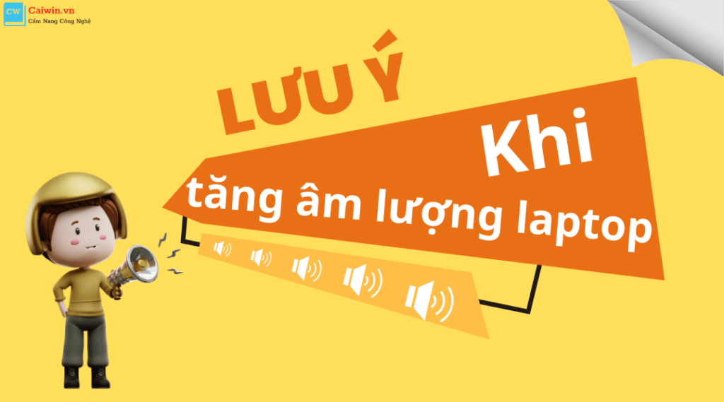 lưu ý khi tăng âm lượng bằng phần mềm